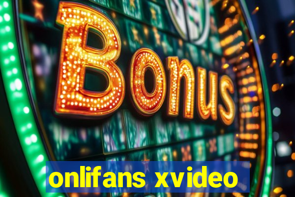 onlifans xvideo